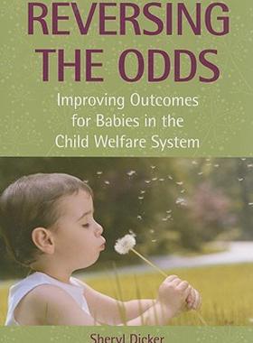 【预售】Reversing the Odds: Improving Outcomes for Babies in