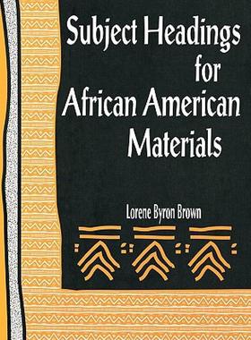 【预售】Subject Headings for African American Materials