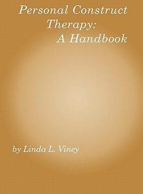 【预售】Personal Construct Therapy: A Handbook