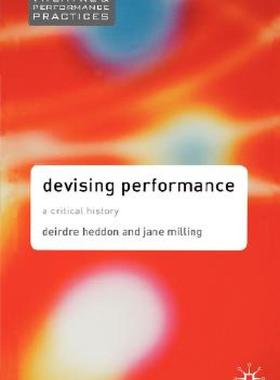 【预售】Devising Performance: A Critical History
