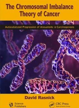 【预售】The Chromosomal Imbalance Theory of Cancer: The