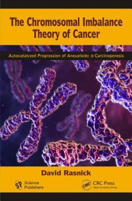 【预售】The Chromosomal Imbalance Theory of Cancer: The