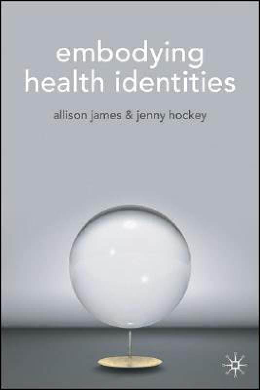 【预售】Embodying Health Identities