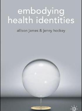 【预售】Embodying Health Identities