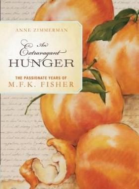 【预售】An Extravagant Hunger: The Passionate Years of