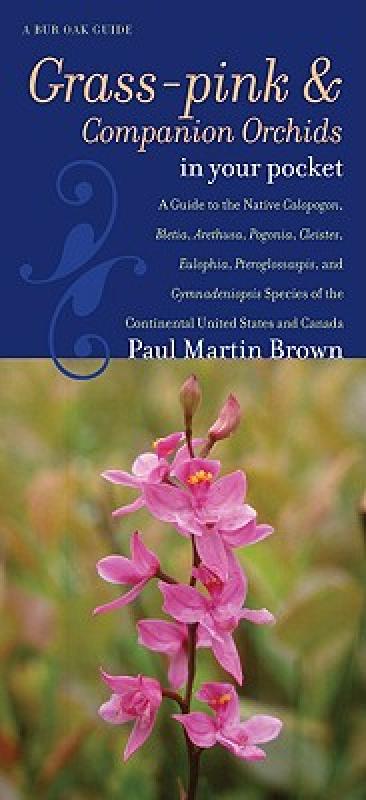 【预售】Grass-Pinks and Companion Orchids in Your Pocket: A
