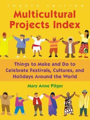 【预售】Multicultural Projects Index: Things to Make and Do