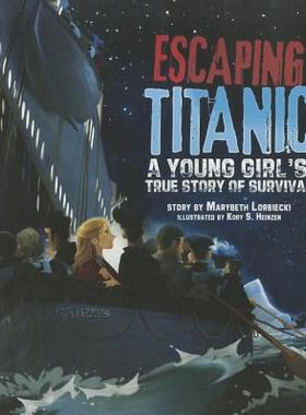 【预售】Escaping Titanic: A Young Girl's True Story of