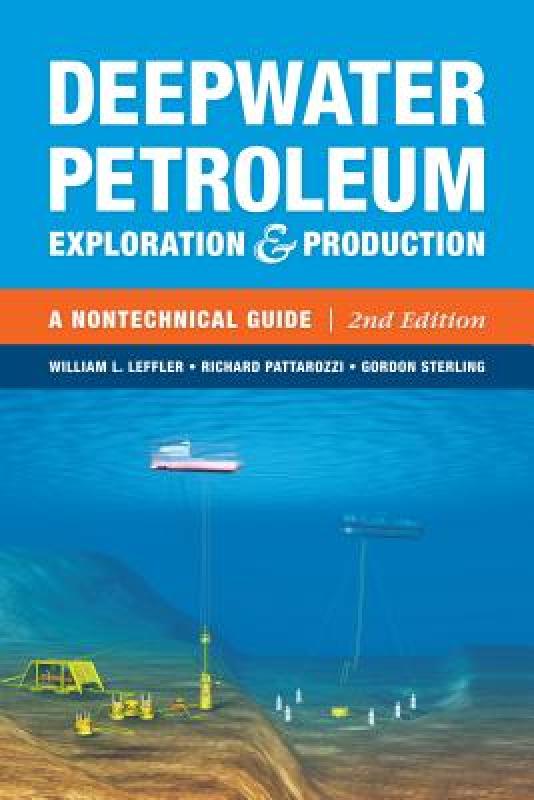 【预售】Deepwater Petroleum Exploration & Production: A