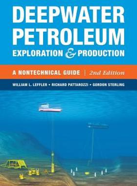 【预售】Deepwater Petroleum Exploration & Production: A