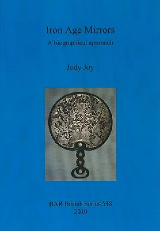 【预售】Iron Age Mirrors: A Biographical Approach