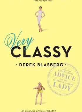 【预售】Very Classy: Be a Lady, Not a Tramp