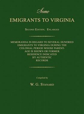 【预售】Some Emigrants to Virginia. Memoranda in Regard to