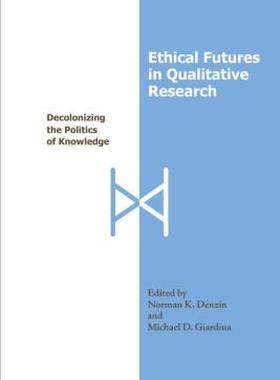 【预售】Ethical Futures in Qualitative Research: