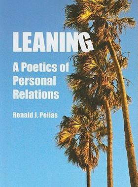 【预售】Leaning: A Poetics of Personal Relations