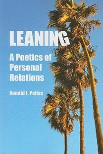 【预售】Leaning: A Poetics of Personal Relations