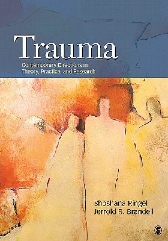 【预售】Trauma: Contemporary Directions in Theory, Practice