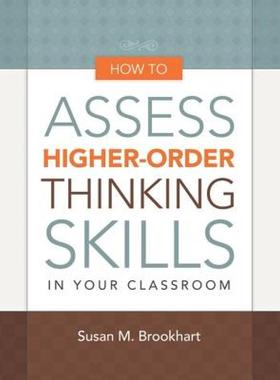 【预售】How to Assess Higher-Order Thinking Skills in Your