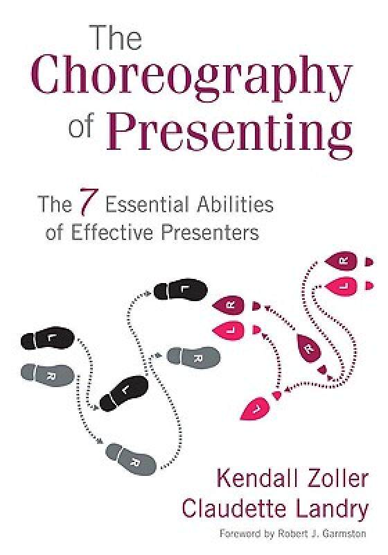 【预售】The Choreography of Presenting: The 7 Essential