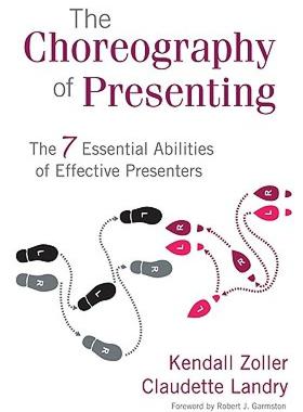 【预售】The Choreography of Presenting: The 7 Essential