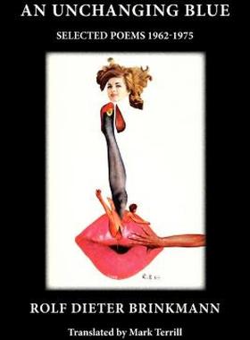 【微瑕清仓】An Unchanging Blue: Selected Poems 1962-1975