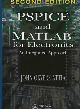 【预售】PSPICE and MATLAB for Electronics: An Integrated