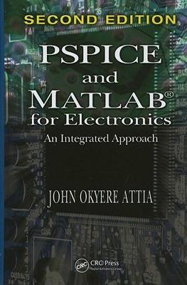 【预售】PSPICE and MATLAB for Electronics: An Integrated