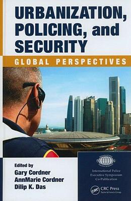 【预售】Urbanization, Policing, and Security: Global