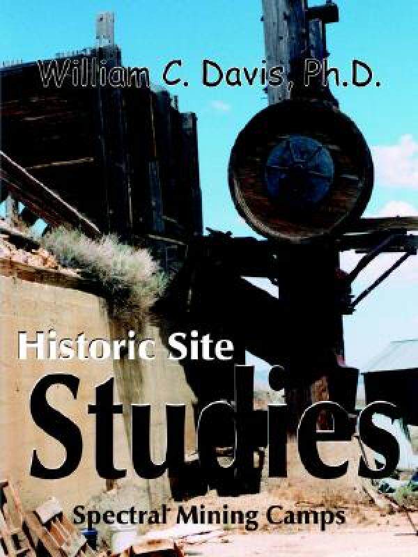 【预售】Historic Site Studies: Spectral Mining Camps