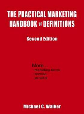 【预售】The Practical Marketing Handbook of Definitions: