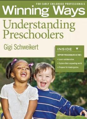 【预售】Understanding Preschoolers: Winning Ways for Early