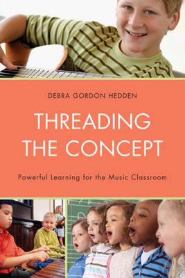 【预售】Threading the Concept: Powerful Learning for the