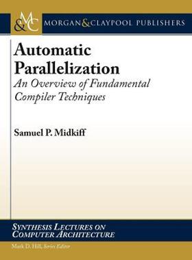 【预售】Automatic Parallelization: An Overview of