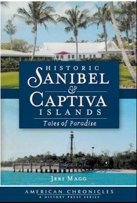 【预售】Historic Sanibel & Captiva Islands: Tales of