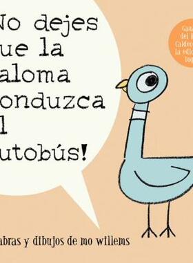 别让鸽子开公交车 西班牙语版 儿童小语种绘本 启蒙趣味故事 No Dejes Que la Paloma Conduzca el Autobus