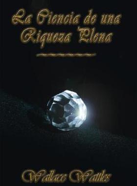 【预售】La Ciencia de Una Riqueza Plena