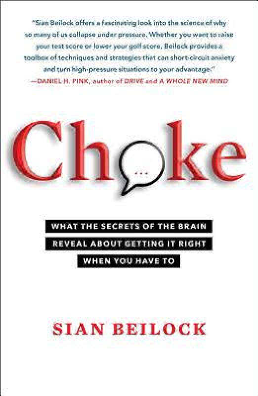 【预售】Choke: What the Secrets of the Brain Reveal about