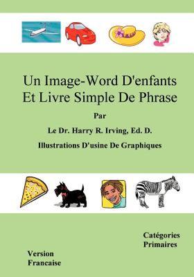 【预售】Un Image-Word D'Enfants Et Livre Simple de Phrase: