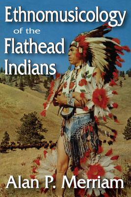 【预售】Ethnomusicology of the Flathead Indians