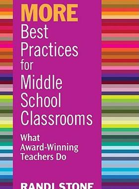 【预售】More Best Practices for Middle School Classrooms: