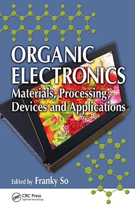 【预售】Organic Electronics: Materials, Processing, Devices