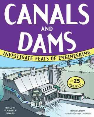 【预售】Canals and Dams: Investigate Feats of Engineering