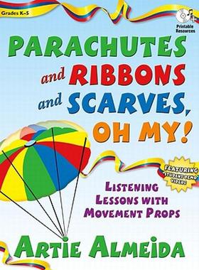 【预售】Parachutes and Ribbons and Scarves, Oh My!: