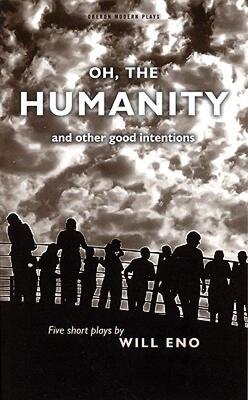 【预售】Oh, the Humanity and Other Good Intentions: Behold