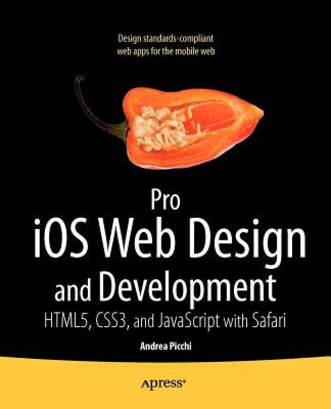 【预售】Pro IOS Web Design and Development: Html5, Css3, and