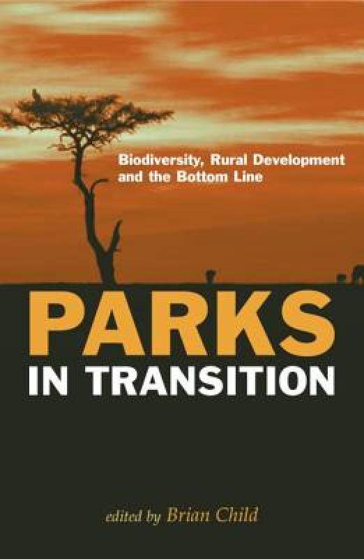 【预售】Parks in Transition: Biodiversity, Rural Development