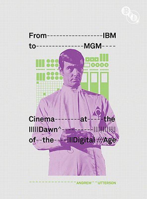 【预售】from ibm to mgm: cinema at the dawn of the digital