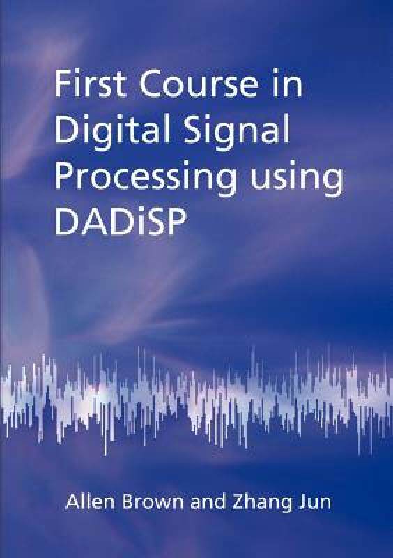 【预售】First Course in Digital Signal Processing Using
