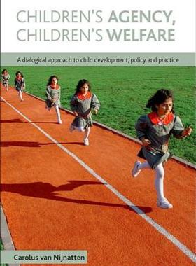 【预售】Children's Agency, Children's Welfare: A Dialogical