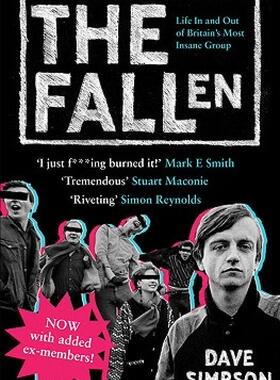 【预售】The Fallen: Life in and Out of Britain's Most Insane